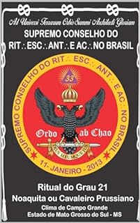 Livro RITUAL DO GRAU 21 NOAQUITA OU CAVALEIRO PRUSSIANO