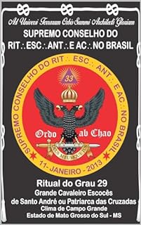 Livro RITUAL DO GRAU 29 GRANDE CAVALEIRO ESCOCÊS DE SANTO ANDRÉ OU PATRIARCA DAS CRUZADAS