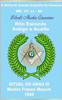 RITUAL DO GRAU 3 MESTRE FRANCO MAÇOM