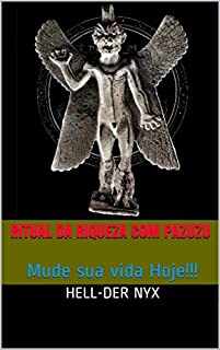 Livro Ritual da Riqueza com Pazuzu: Mude sua vida Hoje!!!