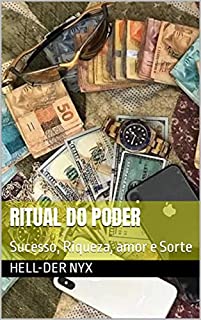 Livro Ritual do Poder: Sucesso, Riqueza, amor e Sorte