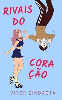 Livro Rivais do coração (CLICHÊS CONTRA A RESSACA Livro 6)