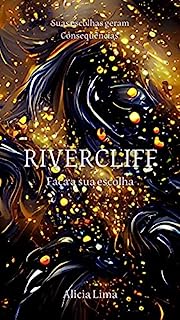 Rivercliff: Faça sua escolha