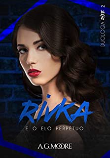 Livro RIVKA: e o elo perpétuo (RISE)