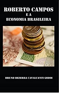 Livro Roberto Campos e a Economia Brasileira