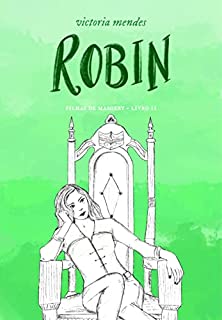 Livro Robin: Filhas de Margery Livro 2