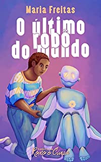 Livro O último robô do mundo