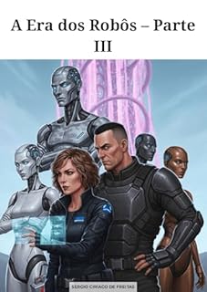 Livro A Era dos Robôs - Parte III