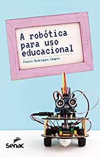 Livro A robótica para uso educacional