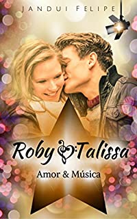 Livro Roby, Talissa, Amor & Música