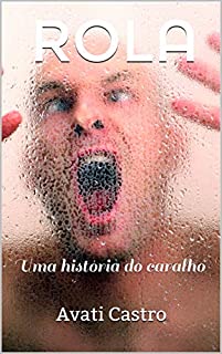 Livro ROLA: Uma história do caralho