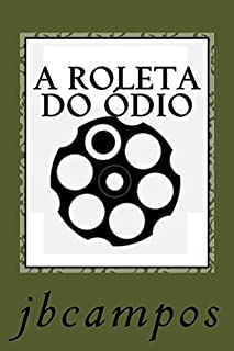 Livro A Roleta do Ódio