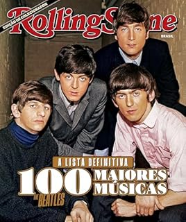 Livro Rolling Stone Brasil - Edição Colecionador: A lista definitiva das 100 maiores músicas dos The Beatles