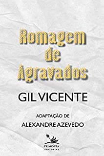 Livro Romagem  de Agravados (Clássicos da literatura brasileira)