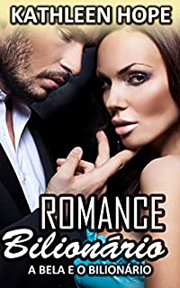 Livro Romance Bilionário - A Bela e o Bilionário