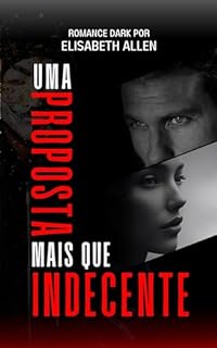 Livro Romance dark: Uma proposta mais que indecente