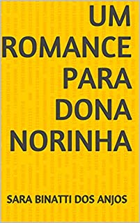Livro Um romance para dona Norinha