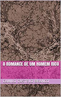 Livro O Romance de um Homem Rico