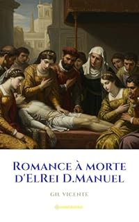 Livro Romance à Morte d'ElRei D.Manuel