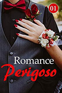 Romance Perigoso 1: A droga há cinco anos