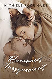 Livro Romances inesquecíveis