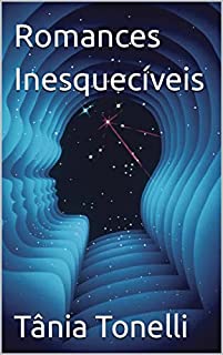 Livro Romances Inesquecíveis