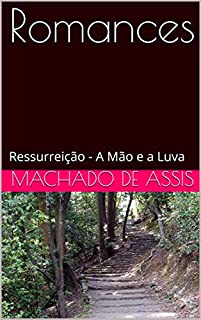 Livro Romances: Ressurreição - A Mão e a Luva