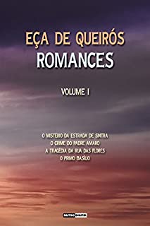 Livro Romances Vol I - Eça de Queirós (Com Notas)(Biografia)(Ilustrado) (Eça de Queiros - Romances Livro 1)