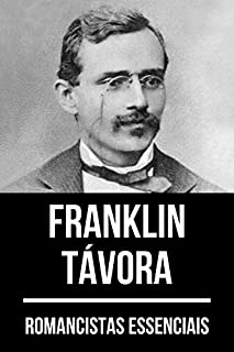 Livro Romancistas Essenciais: Franklin Távora