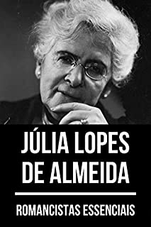 Livro Romancistas Essenciais - Júlia Lopes de Almeida