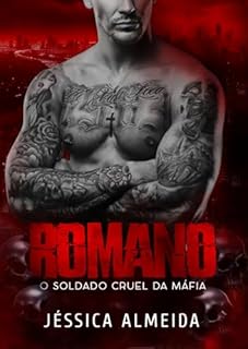 Livro Romano : O Soldado Cruel da Máfia