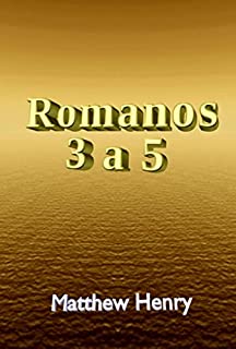 Romanos 3 A 5