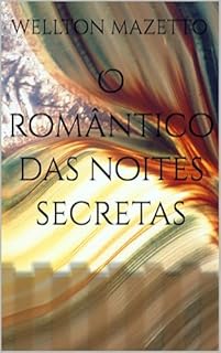 Livro O romântico das noites secretas