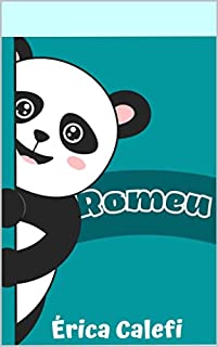 Livro Romeu: Infantil - ilustrado - ideal para crianças bem pequenas!