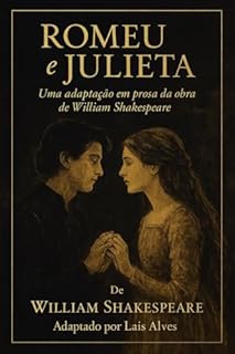 Livro Romeu e Julieta: Adaptação do clássico de William Shakespeare