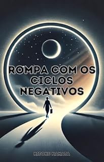 Livro Rompa com os Ciclos Negativos