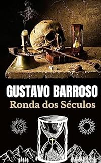 Livro A Ronda dos Séculos