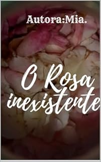 Livro O Rosa inexistente