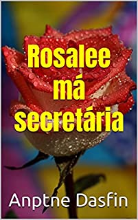 Livro Rosalee má secretária