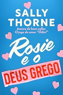 Livro Rosie e o deus grego (Encontros Inesperados)