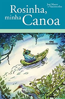 Livro Rosinha, Minha Canoa