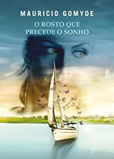 O Rosto que Precede o Sonho
