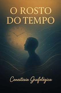 Livro O ROSTO DO TEMPO