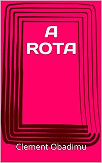 Livro A ROTA (DO SUCESSO AO SIGNIFICADO Livro 2)