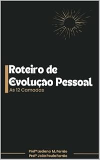 Livro Roteiro de Evolução Pessoal: As 12 Camadas