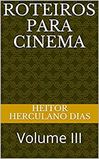 Livro ROTEIROS PARA CINEMA: Volume III