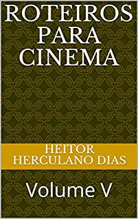 Livro ROTEIROS PARA CINEMA: Volume V