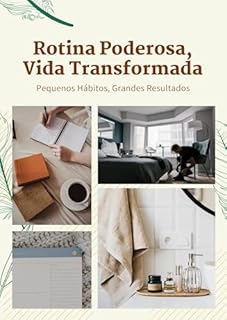 Livro Rotina Poderosa, Vida Transformada: Pequenos Hábitos, Grandes Resultados