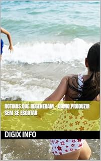 Livro Rotinas que Regeneram – Como produzir sem se esgotar