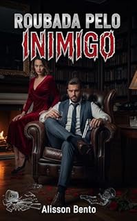 Livro Roubada pelo Inimigo: Um romance dark sobre lealdades quebradas e desejos proibidos